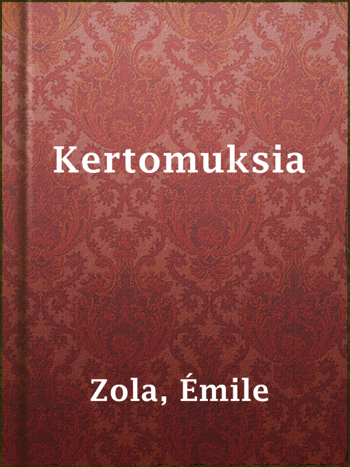 Title details for Kertomuksia by Émile Zola - Available